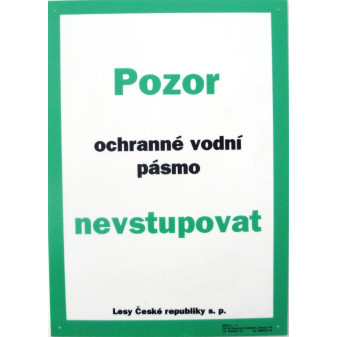 Tabule informativní A3/2 mm 'Pozor ochranné vodní pásmo - nevstupovat'