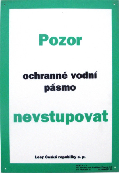 Tabule informativní A4/1 mm 'Pozor ochranné vodní pásmo - nevstupovat'