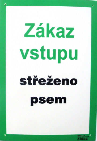 Tabule informativní A4/1 mm 'Zákaz vstupu střeženo psem'