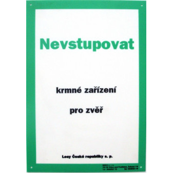 Tabule informativní A4/2 mm 'Nevstupovat - krmné zařízení pro zvěř'