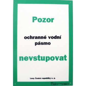 Tabule informativní A4/2 mm 'Pozor ochranné vodní pásmo - nevstupovat'